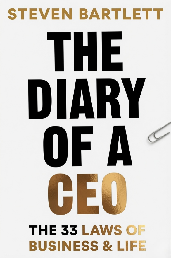 The Diary of a CEO by Steven Bartlett