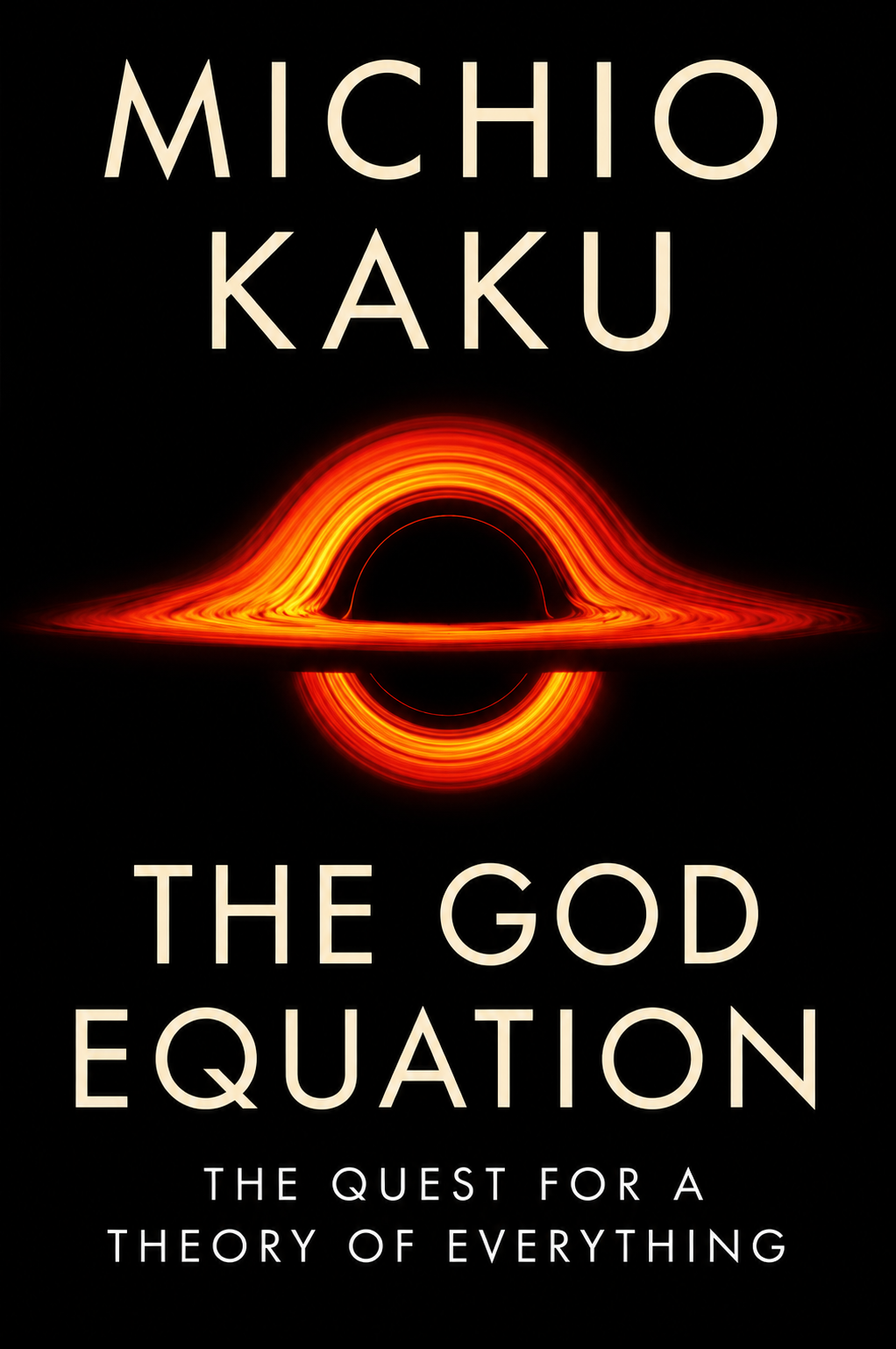 The God Equation by Michio Kaku